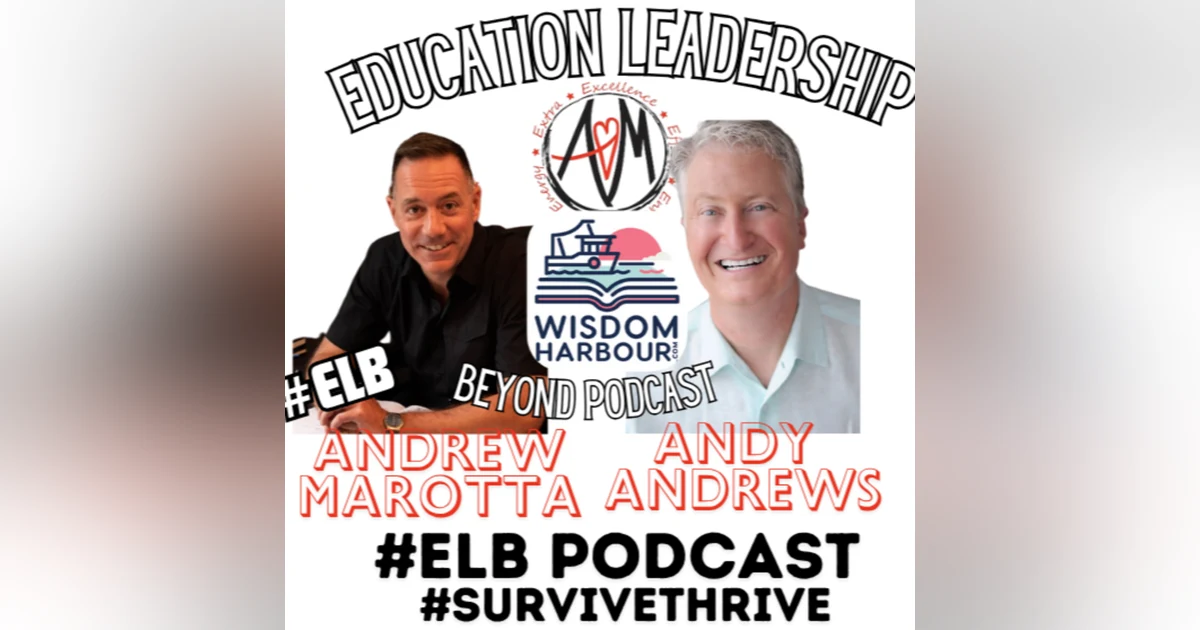 #ELB w NYT Best Selling author Andy Andrews