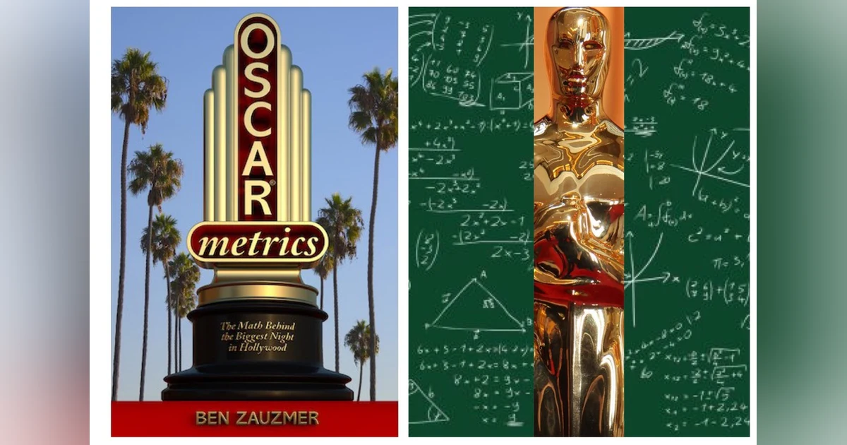 Episode 161: Oscar week! Predicting the Oscars with Math. "Oscarmetrics" Ben Zauzmer