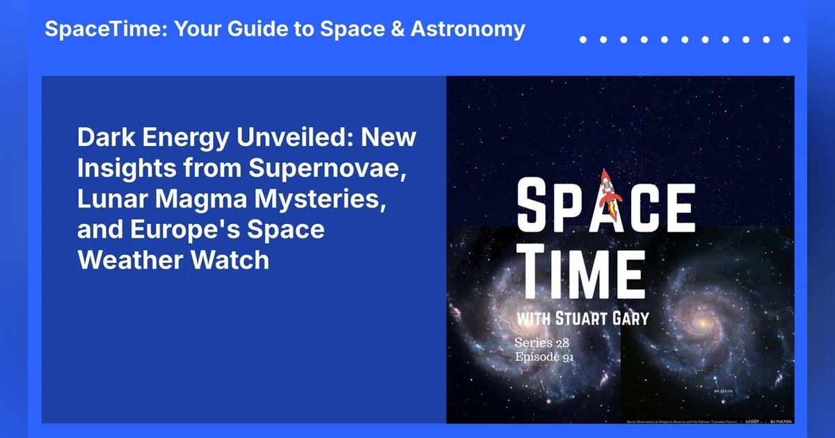 Dark Energy Unveiled: New Insights from Supernovae, Lunar Magma Mysteries, and Europe’s Space...