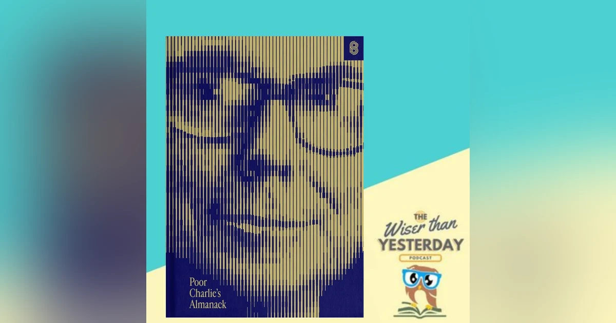 Poor Charlie's Almanac - Charlie Munger