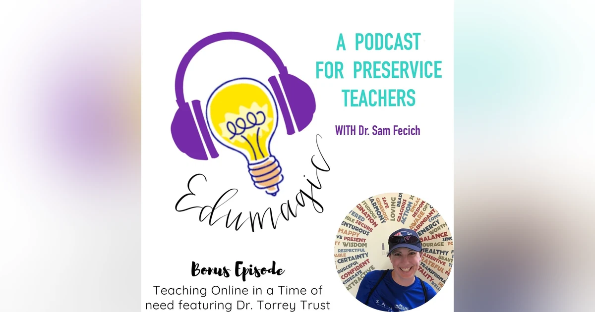 Teaching online in a time of need featuring Dr. Torrey Trust