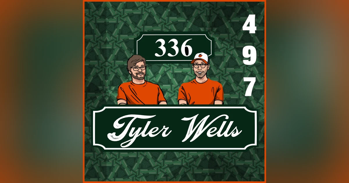 Pod 497 : Tyler Wells