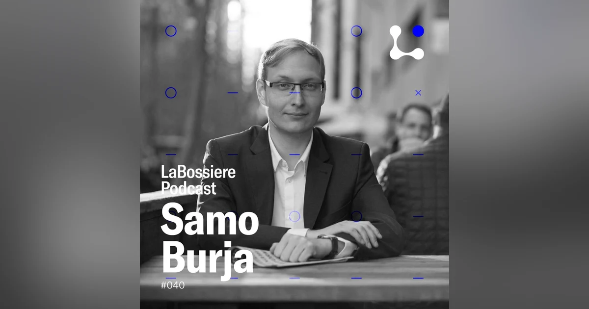 #40 - Samo Burja