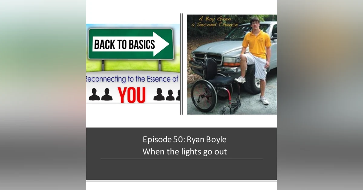 E50: Ryan Boyle- When the lights go out
