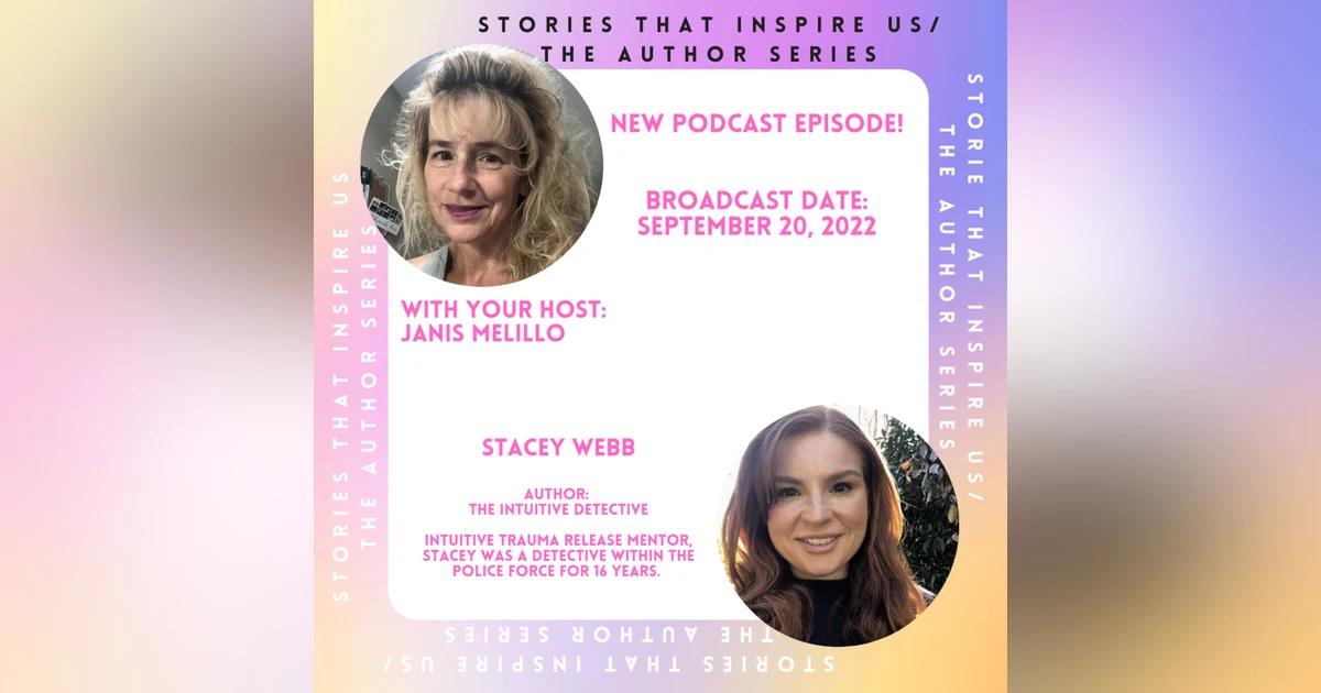 Stories That Inspire Us / The Author Series with Stacey Webb - 09.20.22
