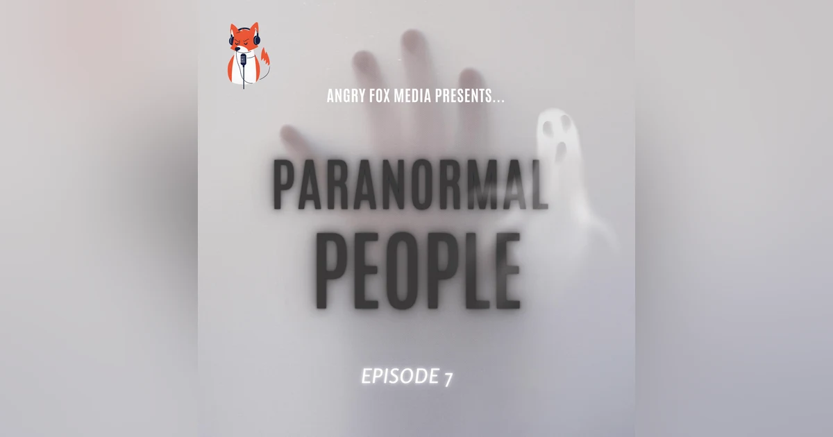 Episode 7 - Time Slips & Spirits: Caz’s Journey Beyond the Veil