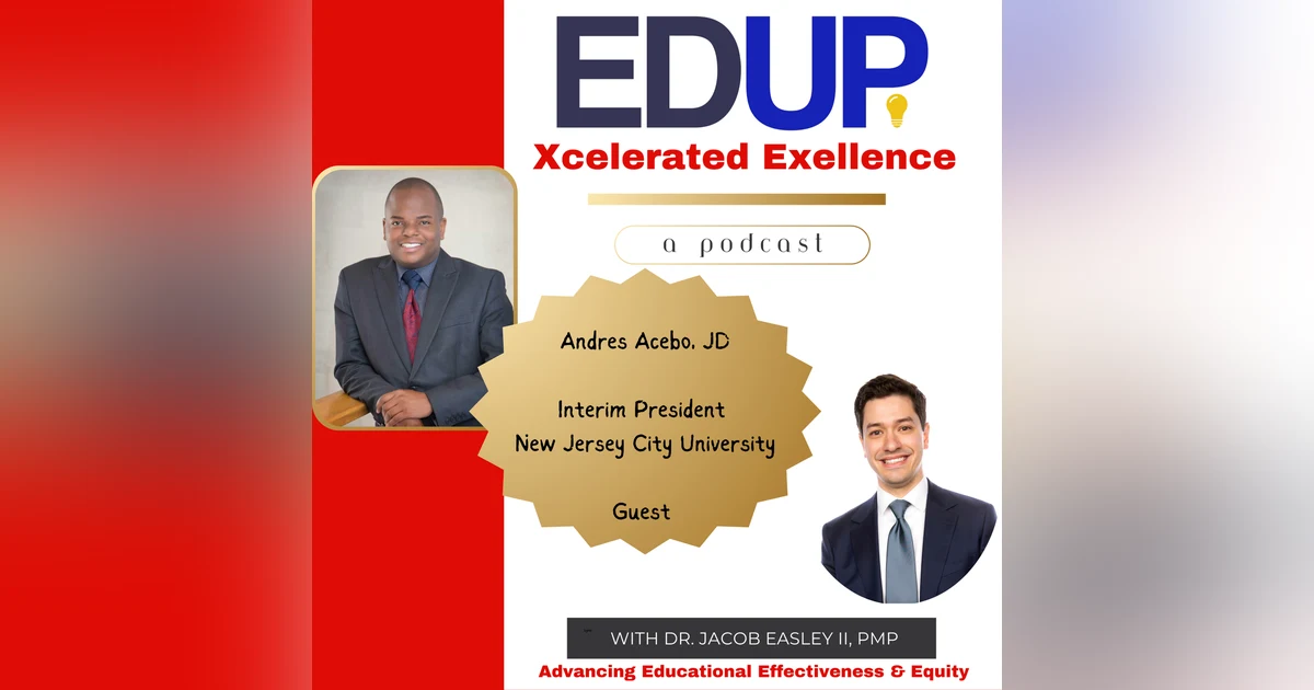 Andrés Acebo—Leading NJCU from Crisis to Recovery to Revitalization