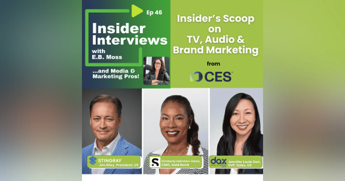 Stingray, Gold Bond & DAX on What’s New and Next in TV, Audio, and Brand Connection
