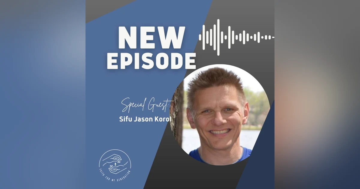 Interview with Sifu Jason Korol: Christ & Self Defense