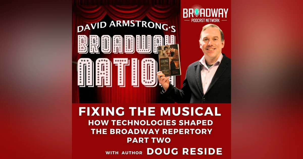 Episode 161: Fixing The Musical, Part 2