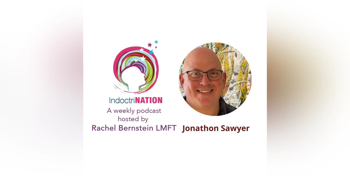Religious Extremism in Schools w/Jonathon Sawyer