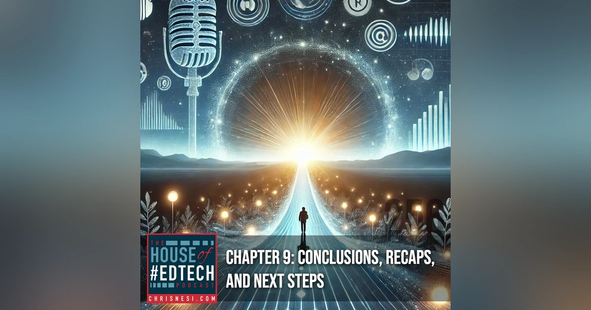 Chapter 9: Conclusions, Recaps, and Next Steps - HoET256