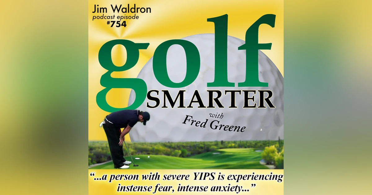 Golf's Global Pandemic: The Yips... and We've Got Your Mask - The Yips Whisperer