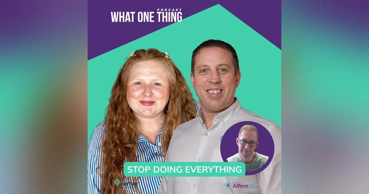 The One Thing That Stops You Doing Everything in Your Business - John Lamerton