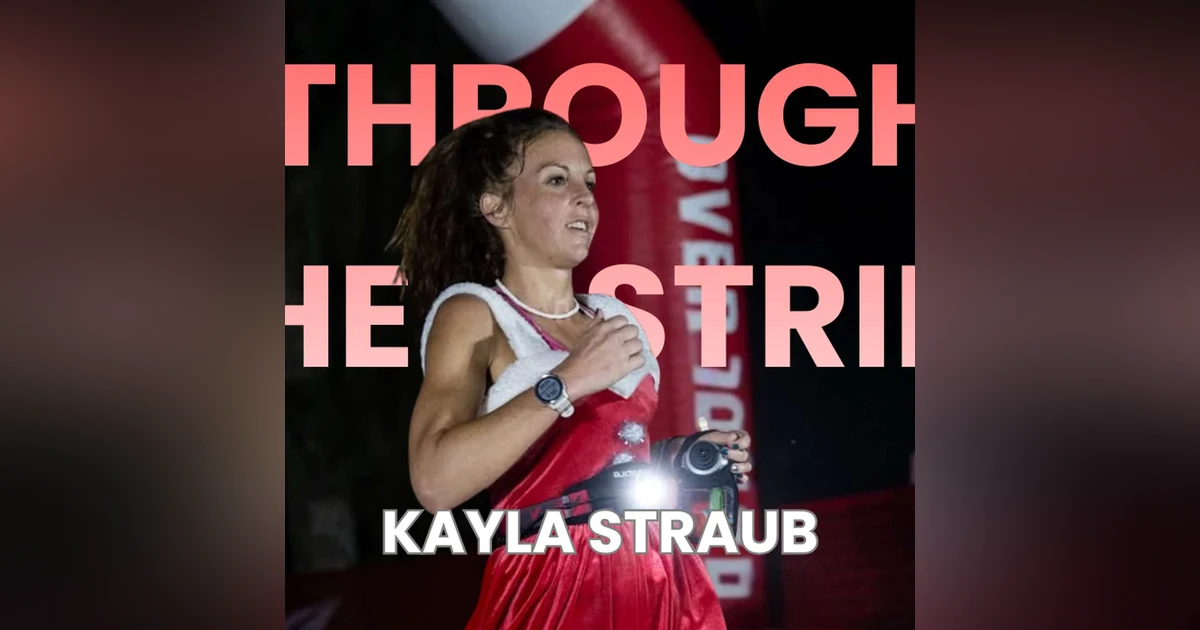 Ep. 13: Kayla Straub, Brazos Bend 100 Champion