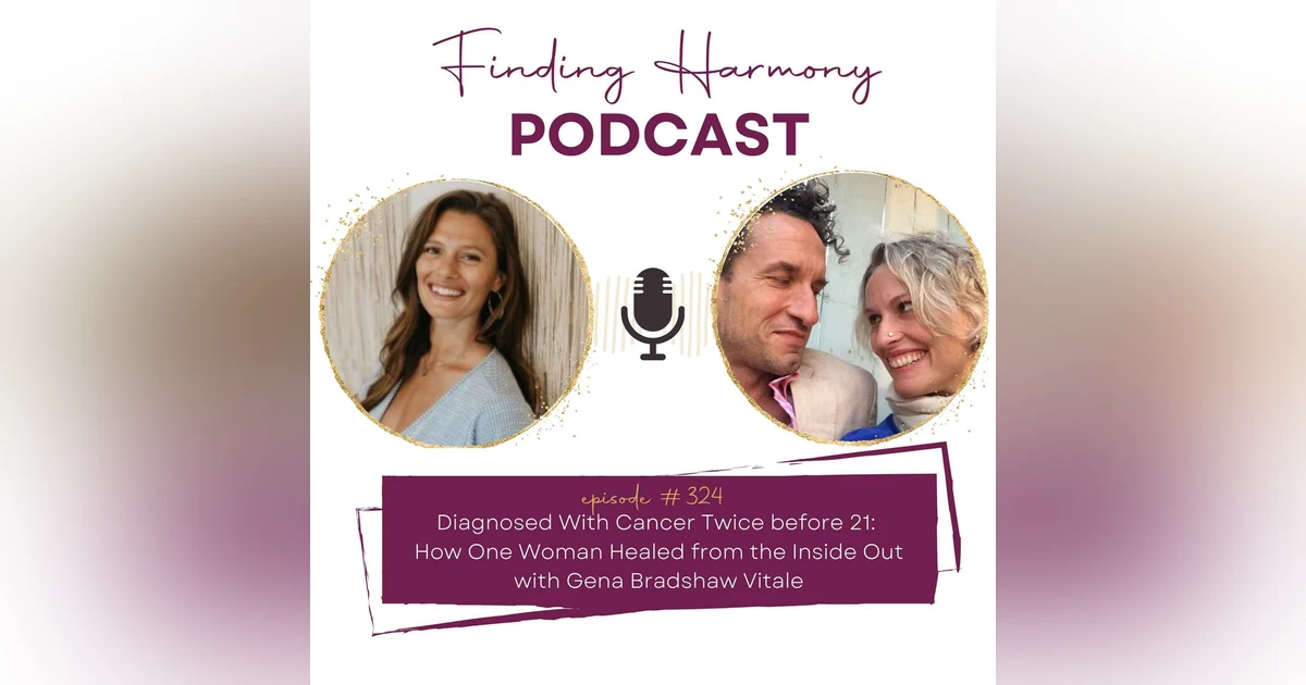 Diagnosed With Cancer Twice before 21: How One Woman Healed from the Inside Out  [VIDEO]