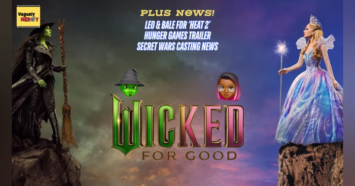 image for They changed for good but at what cost? – Wicked: For Good Movie Review | Episode 121