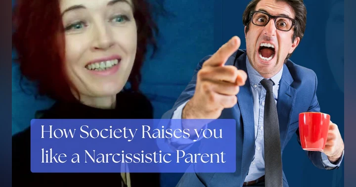 image for How Society Raises You Like A Narcissistic Parent Would