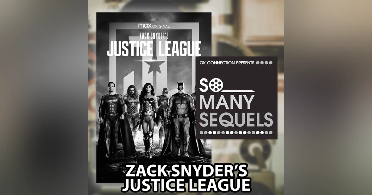 Zack Snyder's Justice League REVIEW | So Many Sequels