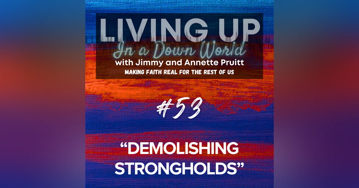"Demolishing Strongholds"