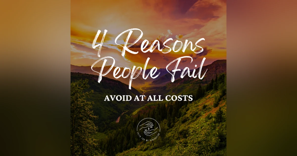 4 Reasons People Fail