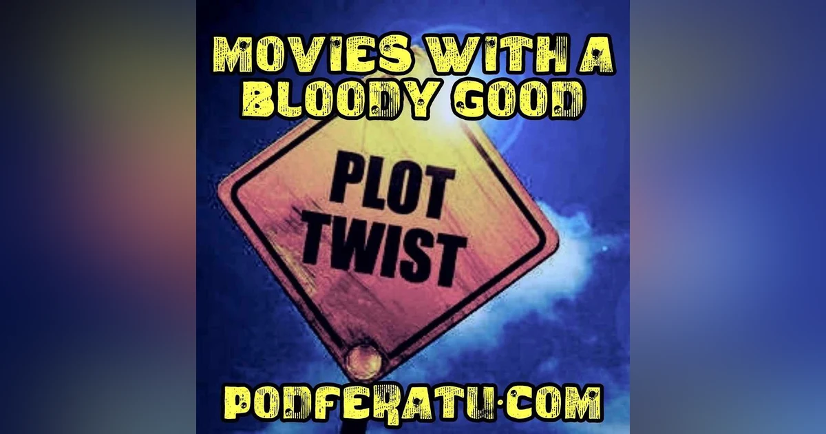 Episode 67: 5 Favorite Plot Twists