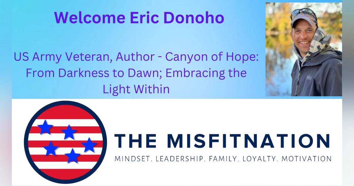 Eric Donoho: Resilience, Advocacy, and Veteran Leadership