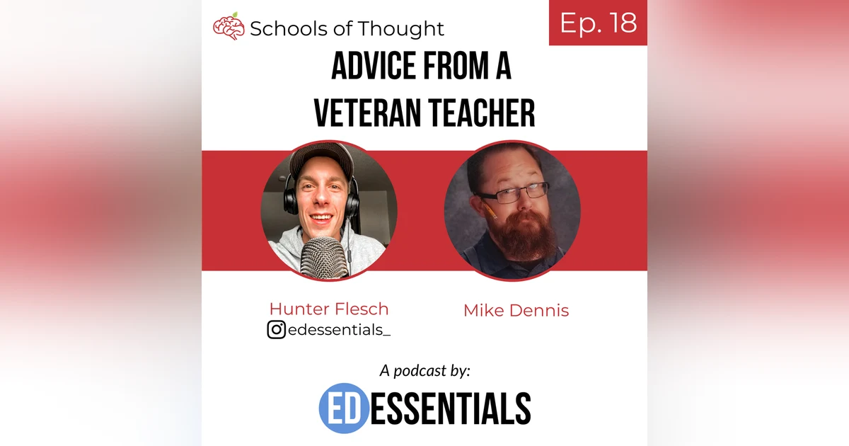 18. Advice from a Veteran Teacher (Mike Dennis)