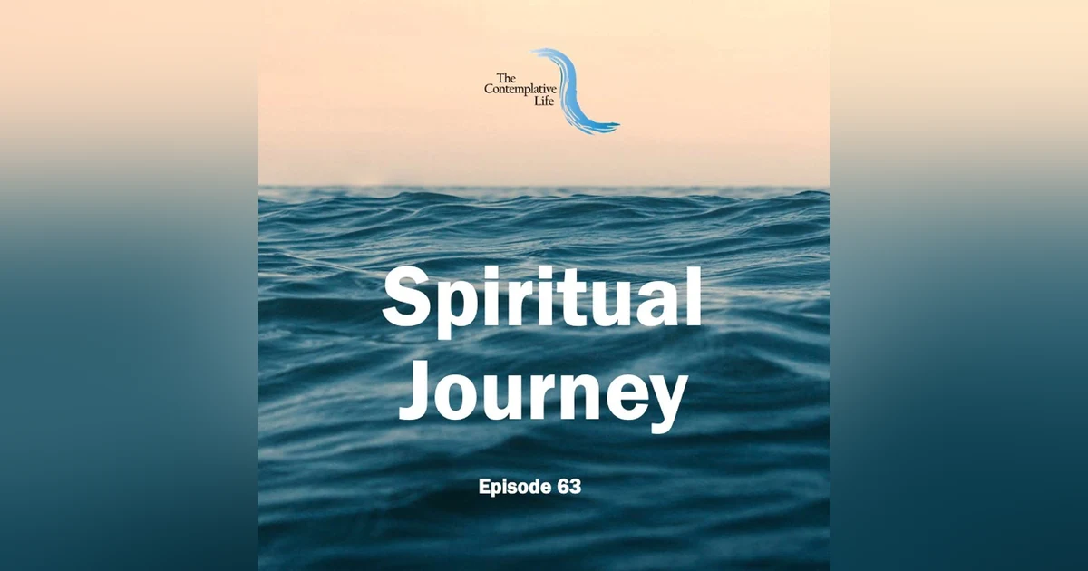 Ep 63 Spiritual Journey