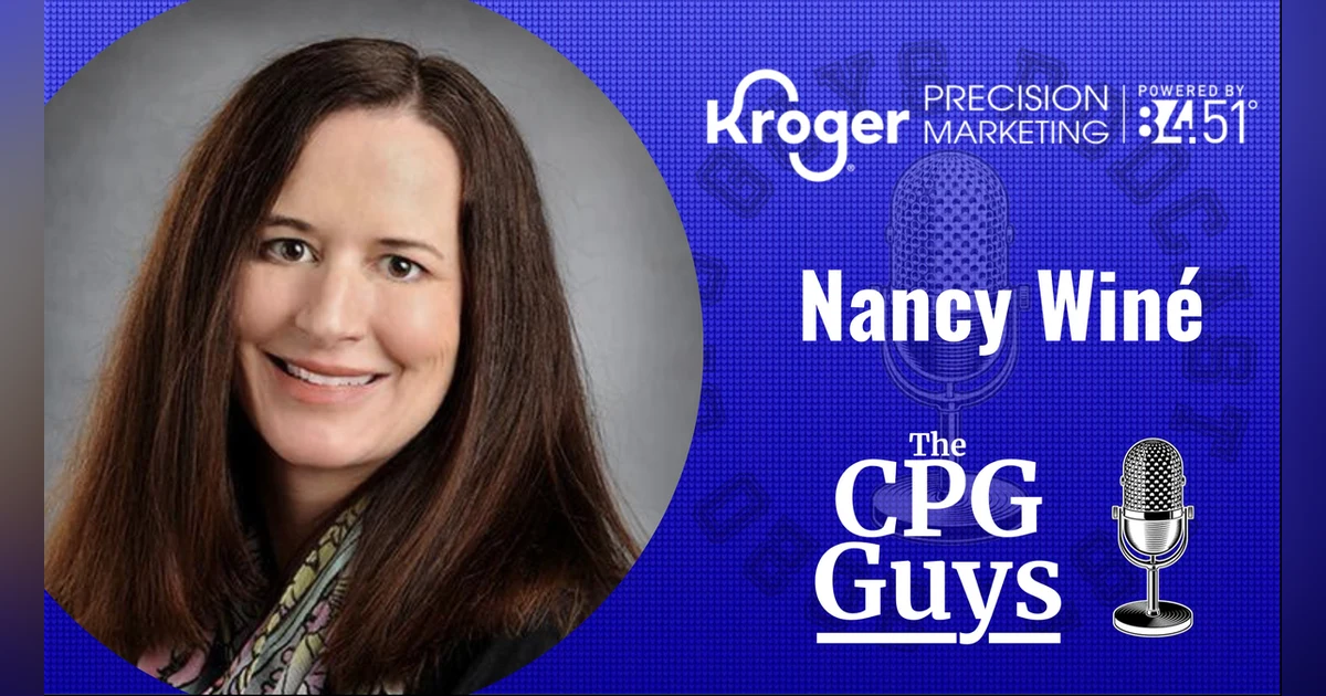 Kroger Precision Marketing with 84.51's Nancy Winé