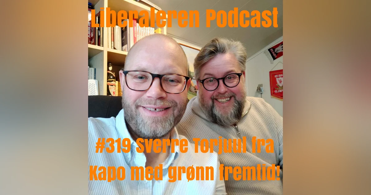#319 Sverre Torjuul fra Kapo med grønn fremtid!