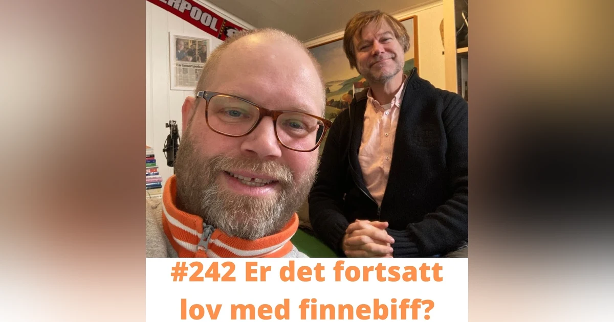 #242 Er det fortsatt lov med finnebiff?