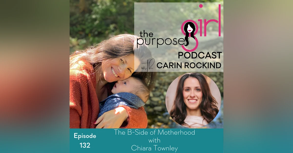 132 The B Side of Motherhood