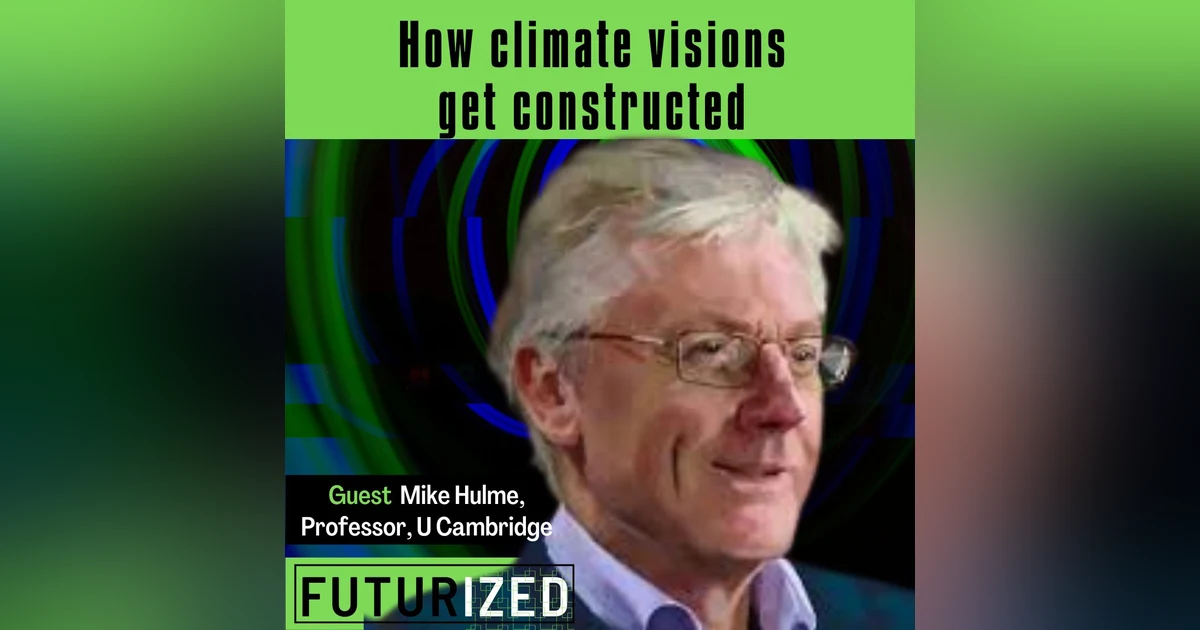 How climate visions get constructed