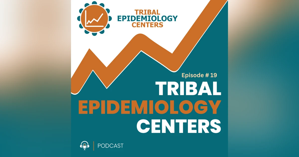 TEC 19: A Grassroots Approach To Public Health In Native Communities