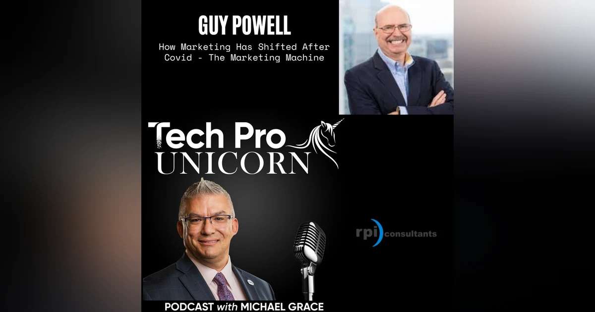 Author of The Marketing Machine Guy Powell Explains Shifts Post Covid