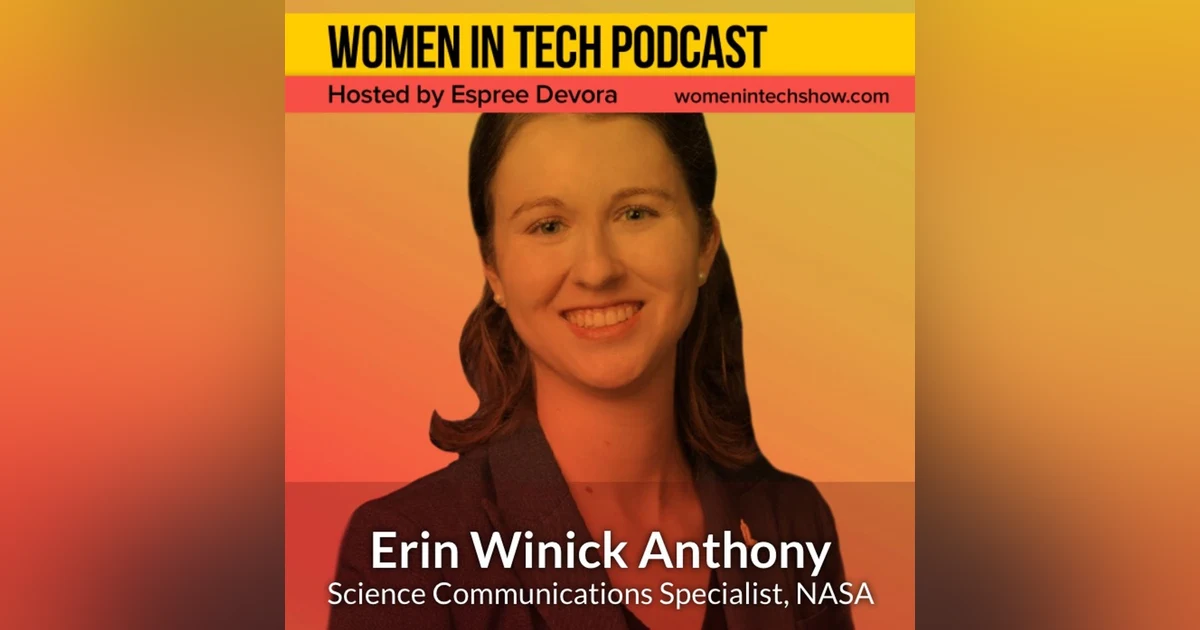 Erin Winick Anthony of NASA: Women In Tech Texas
