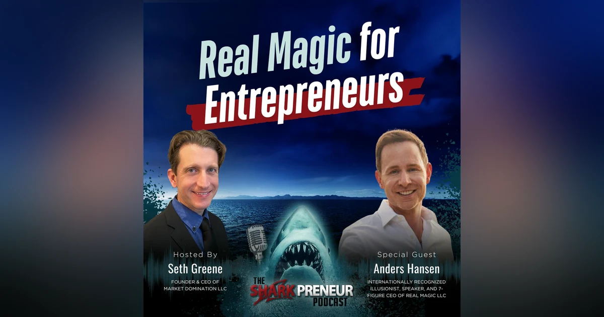 Episode 1215: Real Magic for Entrepreneurs with Anders Hansen