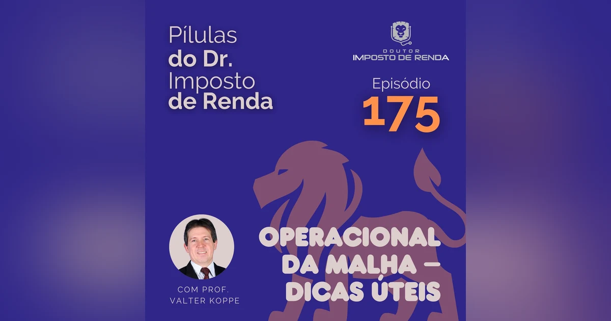PDIR Ep. 175 – Operacional da malha – dicas úteis