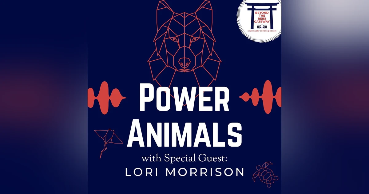 Power Animals with Lori Morrison