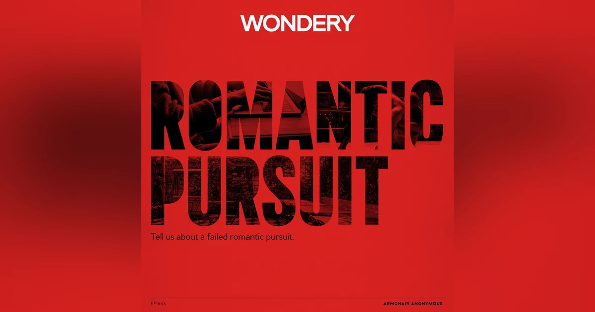 Armchair Anonymous: Failed Romantic Pursuit