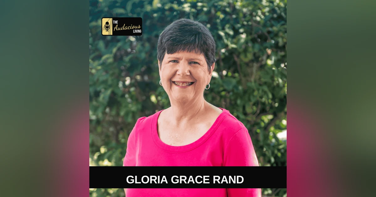 How to Reinvent Your Life Without Burning It Down with Gloria Grace Rand