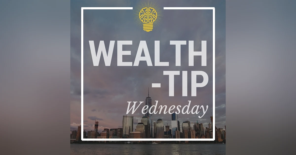 019: The 17 Wealth Files Pt. 3 | WTW