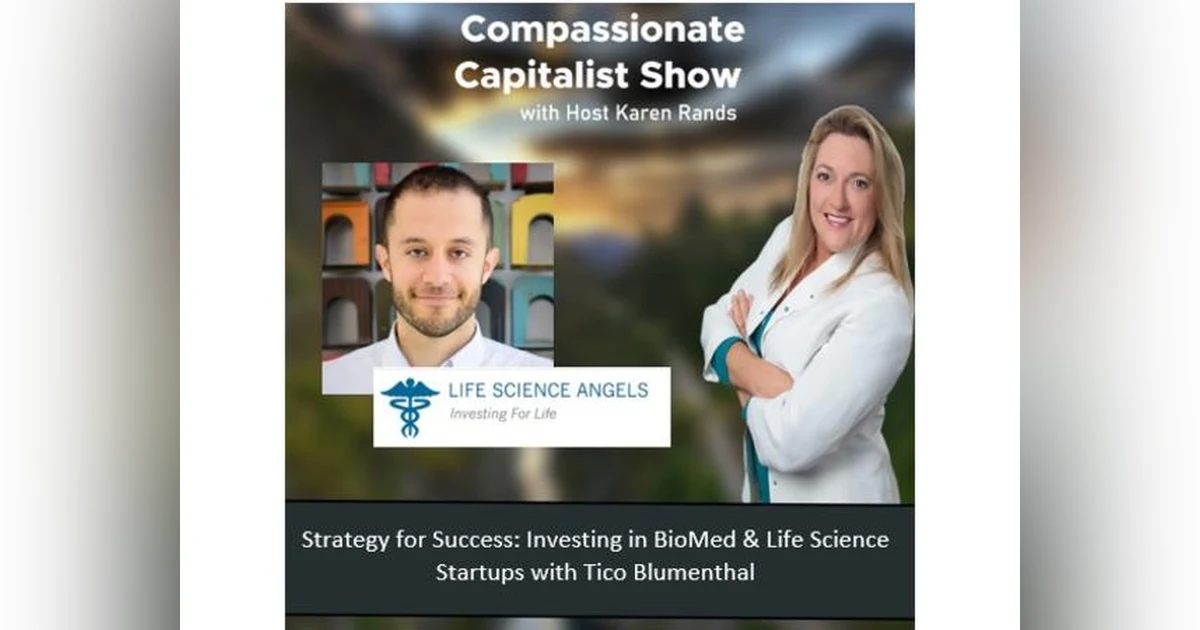 Angel Investing in BioMed & Life Science Startups with Tico Blumenthol