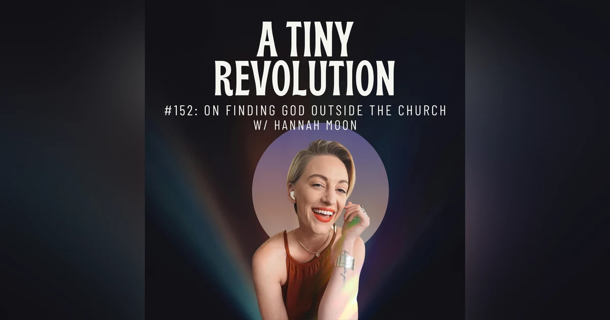#152: Finding God Outside The Church