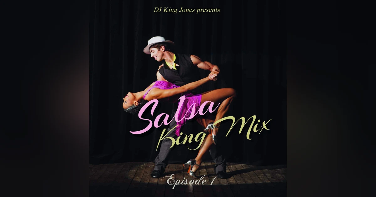 Salsa King Mix (Episode 1)