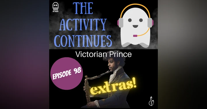 image for Episode 98: Victorian Prince Extras