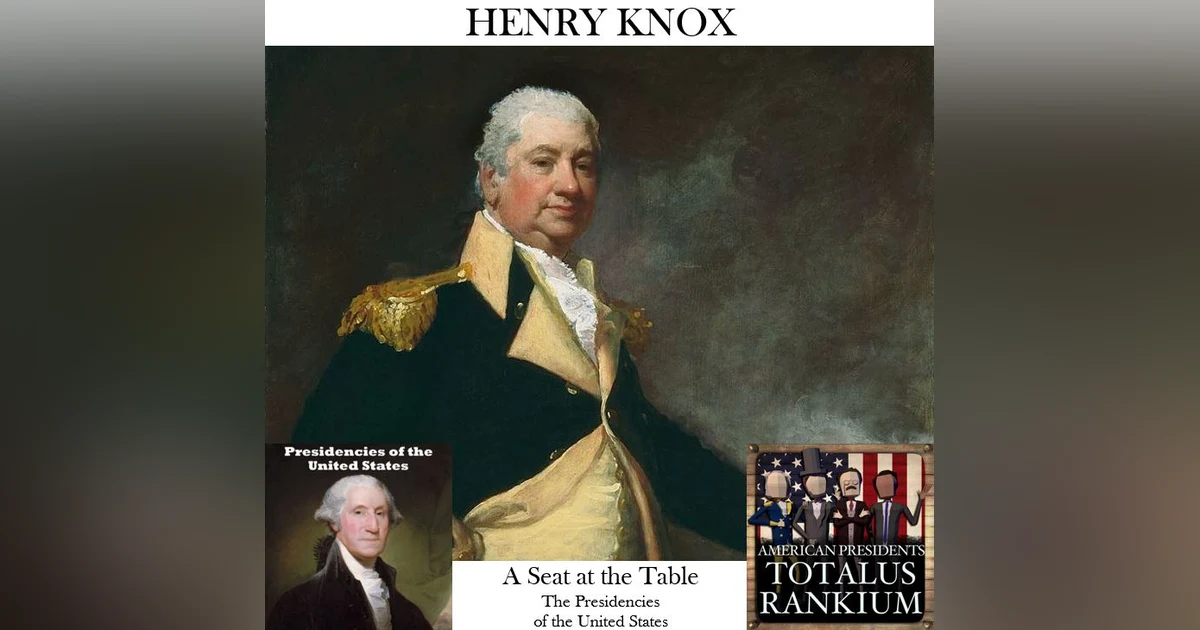 SATT 002 – Henry Knox