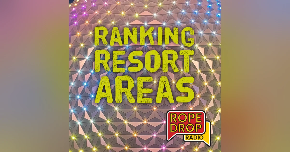 Ranking Every Disney World Resort Area (Best to Worst!)