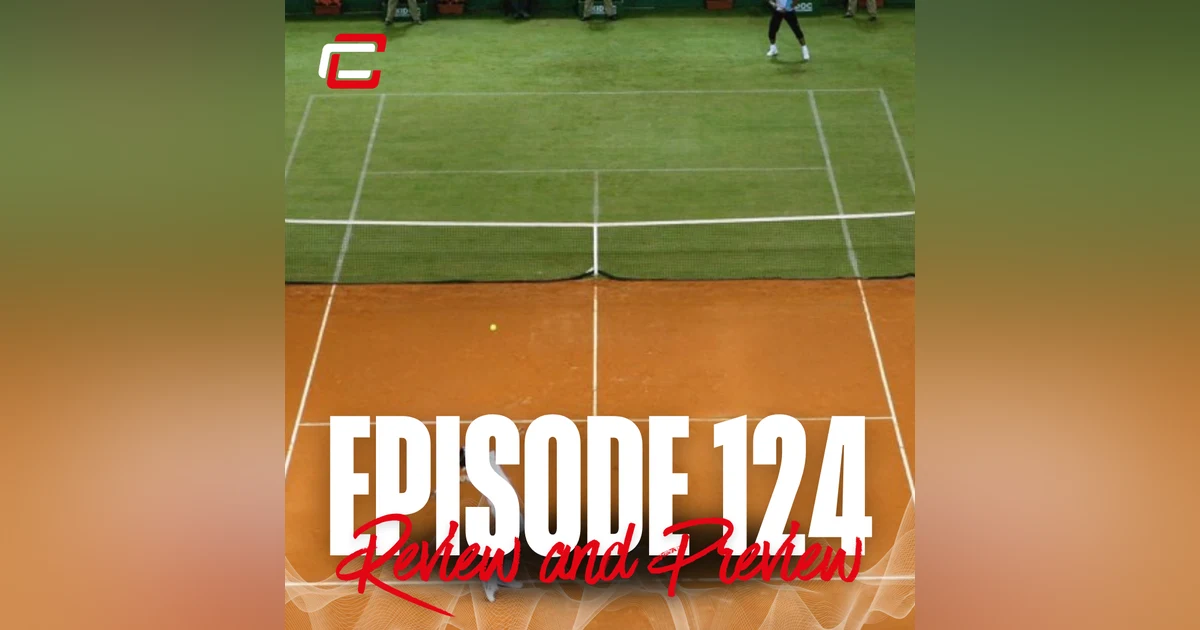 French Open Review & Wimbledon Preview